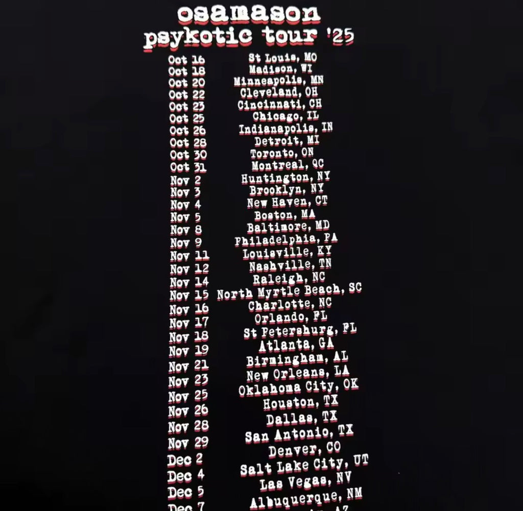 PSYKOTIC TOUR OSAMASON TEE